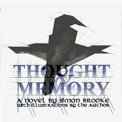 Thought & Memory: a novel by Simon Brooke